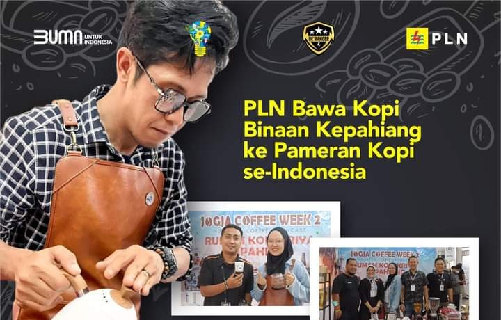 Rumah BUMN Kepahiang, binaan PT PLN (Persero) UIW S2JB mengikutsertakan mitra unggulan Rumah Kopi Kriya Kepahiang dalam event Jogja Coffee Week #2